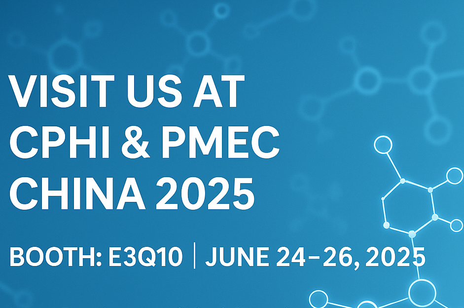 Conozca en CPHI y PMEC China 2025 - ¡Descubra nuestras nuevas API y excipientes!
